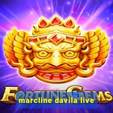 marcline davila live